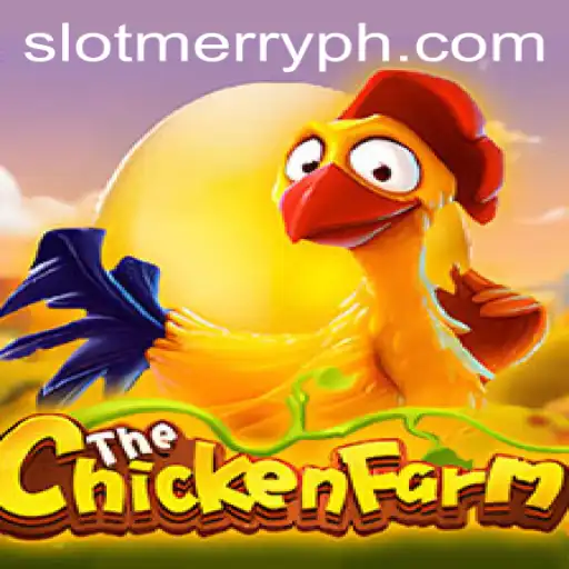 Exploring the Exciting World of ChickenFarm: A Unique Gaming Experience with Merryph
