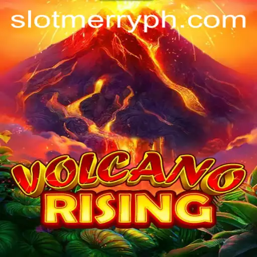 Exploring the Thrilling World of VolcanoRising with Merryph